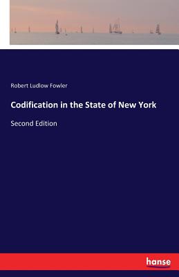 Codification in the State of New York:Second Edition