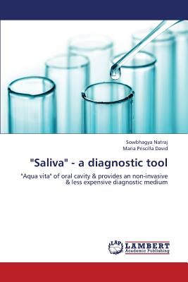 "Saliva" - a diagnostic tool