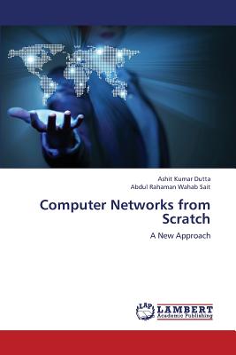 Computer Networks from Scratch