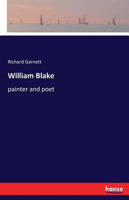 غلاف كتاب William Blake:painter and poet