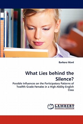 غلاف كتاب What Lies Behind the Silence?