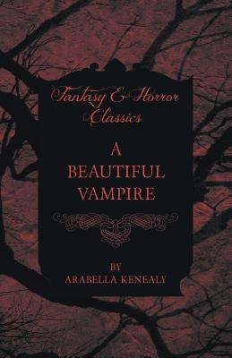 غلاف كتاب A Beautiful Vampire (Fantasy and Horror Classics)