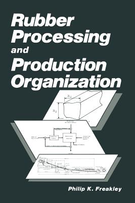 غلاف كتاب Rubber Processing and Production Organization