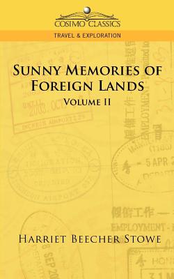 Sunny Memories of Foreign Lands - Vol. 2