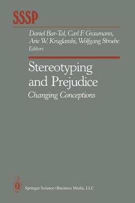 Stereotyping and Prejudice : Changing Conceptions