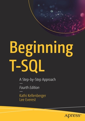 Beginning T-SQL : A Step-by-Step Approach