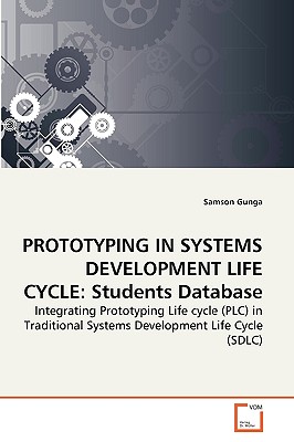 غلاف كتاب PROTOTYPING IN SYSTEMS DEVELOPMENT LIFE CYCLE: Students Database