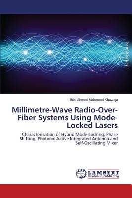 Millimetre-Wave Radio-Over-Fiber Systems Using Mode-Locked Lasers