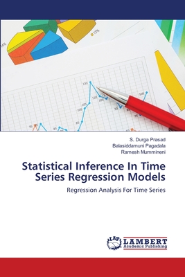 Statistical Inference In Time Series Regression Models