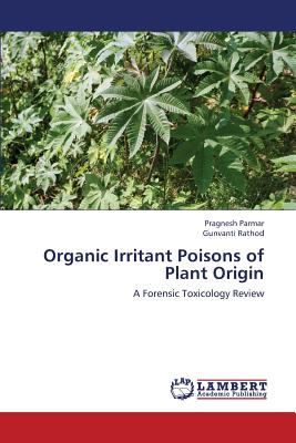 Organic Irritant Poisons of Plant Origin