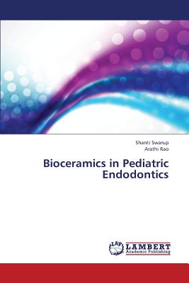 Bioceramics in Pediatric Endodontics