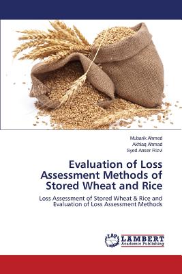 Evaluation of Loss Assessment Methods of Stored Wheat and Rice