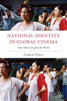 غلاف كتاب National Identity in Global Cinema: How Movies Explain the World