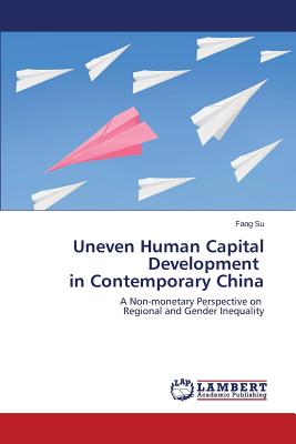 غلاف كتاب Uneven Human Capital Development in Contemporary China