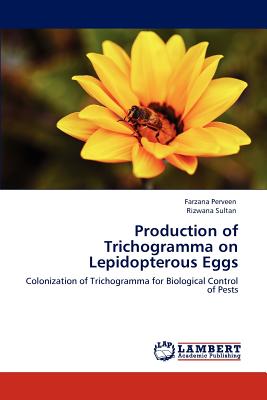 Production of Trichogramma on Lepidopterous Eggs