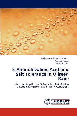 5-Aminolevulinic Acid and Salt Tolerance in Oilseed Rape