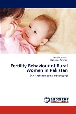 Fertility Behaviour of Rural Women in Pakistan