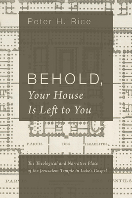 Behold, Your House Is Left to You