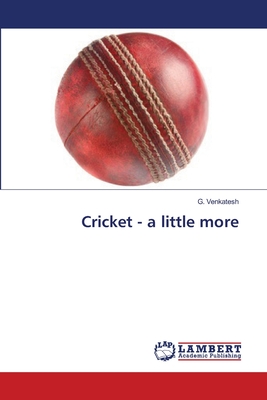 Cricket - a little more