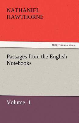 Passages from the English Notebooks