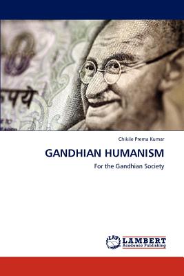 Gandhian Humanism