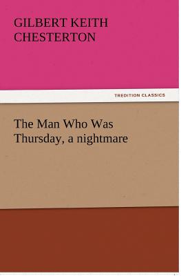 The Man Who Was Thursday, a Nightmare