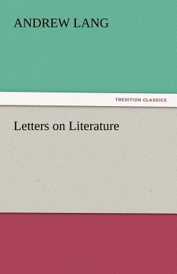 غلاف كتاب Letters on Literature