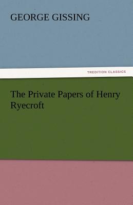 The Private Papers of Henry Ryecroft