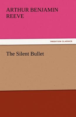 غلاف كتاب The Silent Bullet