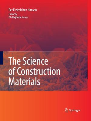 The Science of Construction Materials