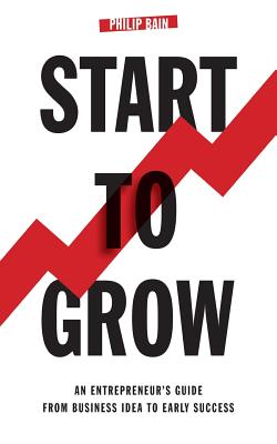 Start To Grow: An Entrepreneur