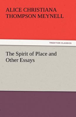 The Spirit of Place and Other Essays