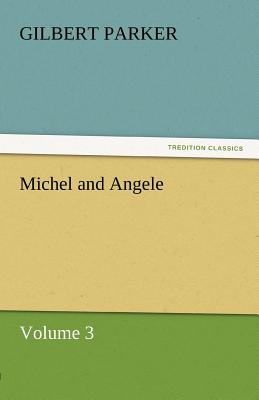 Michel and Angele - Volume 3