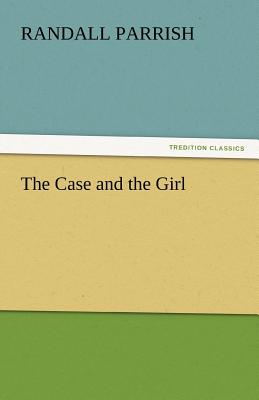 The Case and the Girl