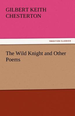 The Wild Knight and Other Poems