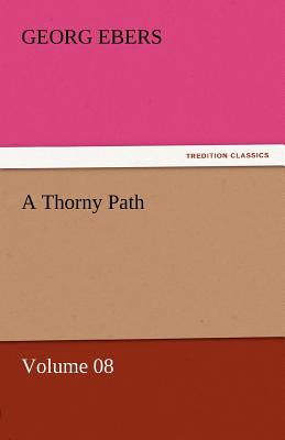 A Thorny Path - Volume 08