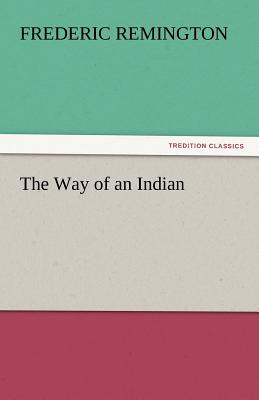 The Way of an Indian