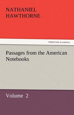 Passages from the American Notebooks