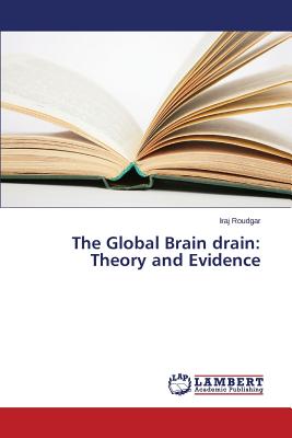 غلاف كتاب The Global Brain drain: Theory and Evidence