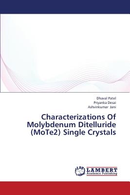 Characterizations of Molybdenum Ditelluride (Mote2) Single Crystals