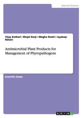 Antimicrobial Plant Products for Management of Phytopathogens