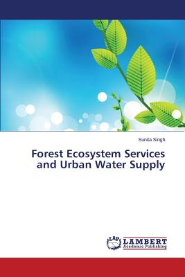 Forest Ecosystem Services and Urban Water Supply