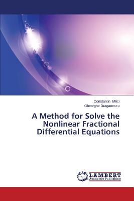 A Method for Solve the Nonlinear Fractional Differential Equations