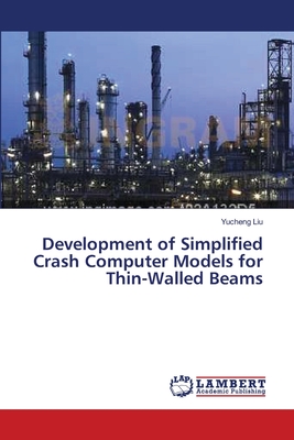 Development of Simplified Crash Computer Models for Thin-Walled Beams