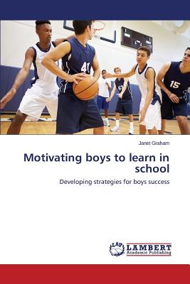 غلاف كتاب Motivating boys to learn in school