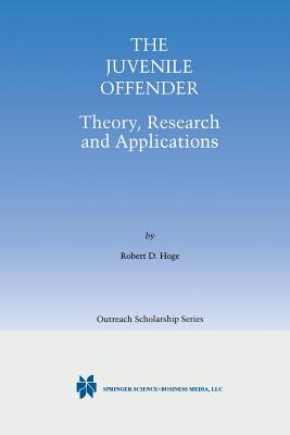 غلاف كتاب The Juvenile Offender : Theory, Research and Applications