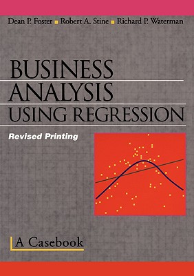 Business Analysis Using Regression : A Casebook