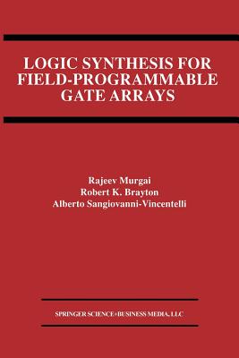 Logic Synthesis for Field-Programmable Gate Arrays