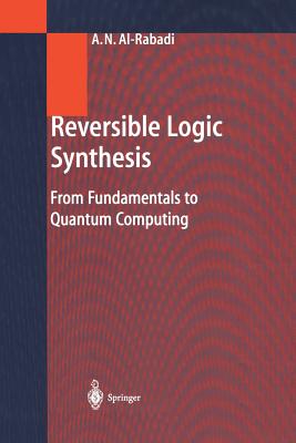 Reversible Logic Synthesis : From Fundamentals to Quantum Computing