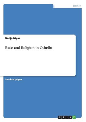 Race and Religion in Othello